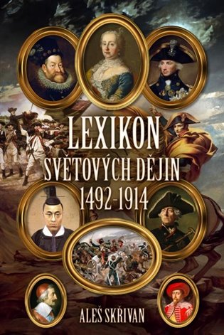 Lexikon světových dějin 1492-1914 koupíte na Kosmas.cz