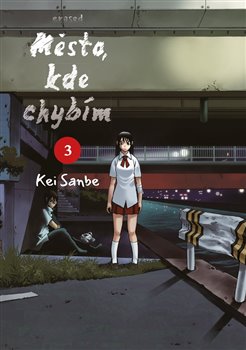 Město, kde chybím 3 koupíte na Kosmas.cz