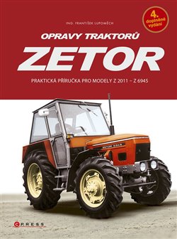 Opravy traktorů Zetor - Praktická příručka pro modely Z 2011 - Z 6945, 6. vydání koupíte na Kosmas.cz