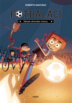 Fotbaláci 8 - Záhada ohňového cirkusu koupíte na Kosmas.cz