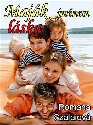 Maják jménem láska - Romana Szalaiová