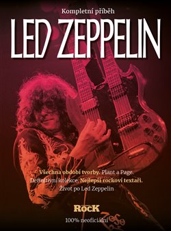 Led Zeppelin - kompletní příběh -  kol.