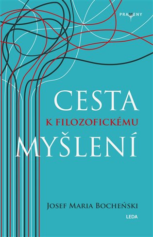 Cesta k filozofickému myšlení - Józef Maria Bocheński
