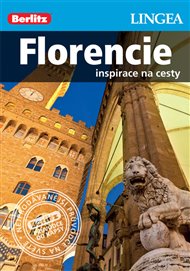 Florencie - Inspirace na cesty
