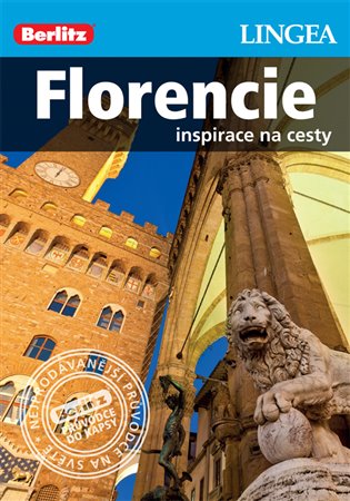 Florencie - Inspirace na cesty - 