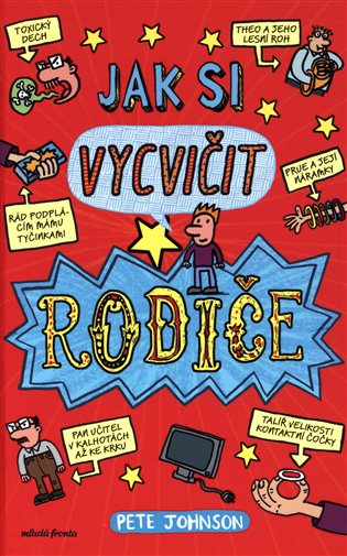Jak si vycvičit rodiče - Pete Johnson