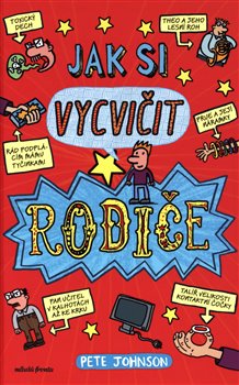 Jak si vycvičit rodiče koupíte na Kosmas.cz