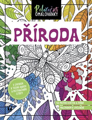 Relaxační omalovánky – Příroda - kol.