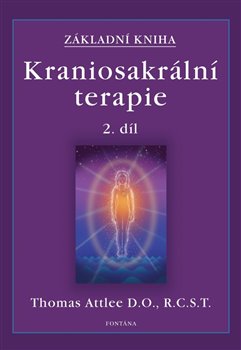 Základní kniha Kraniosakrální terapie 2.díl koupíte na Kosmas.cz