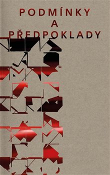 Podmínky a předpoklady - Výtvarná kritika v Československu 60. let koupíte na Kosmas.cz