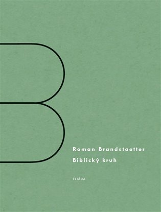 Biblický kruh - Roman Brandstaetter