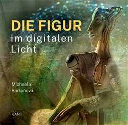 Kniha Die Figur im digitalen Licht