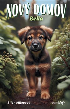Nový domov - Bella koupíte na Kosmas.cz