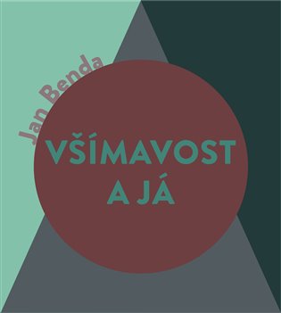 Všímavost a Já, mp3 - Jan Benda