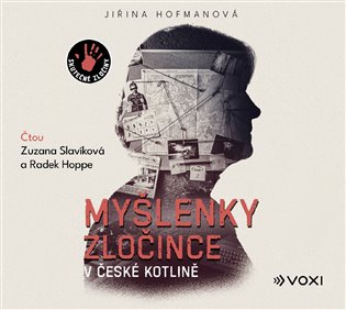 Myšlenky zločince v české kotlině, mp3 - Jiřina Hofmanová