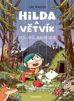 Hilda a Větvík - Prší prší, jen se leje koupíte na Kosmas.cz