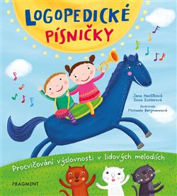 Logopedické písničky - Procvičování výslovnosti v lidových melodiích, 2. vydání koupíte na Kosmas.cz
