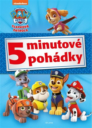 Tlapková patrola - 5minutové pohádky, 3. vydání koupíte na Kosmas.cz
