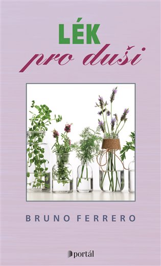 Lék pro duši - Bruno Ferrero