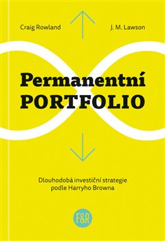 Permanentní portfolio - Dlouhodobá investiční strategie podle Harryho Browna koupíte na Kosmas.cz