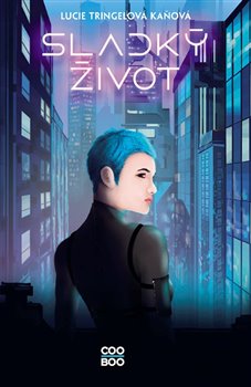 Kniha Sladký život
