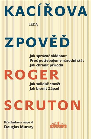 Kacířova zpověď - Roger Scruton