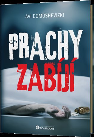 Prachy zabíjí - Avi Domoshevizki