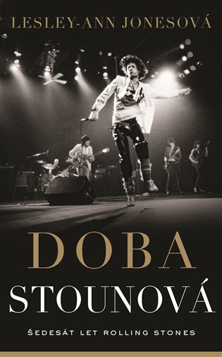 Doba stounová: Šedesát let Rolling Stones - 