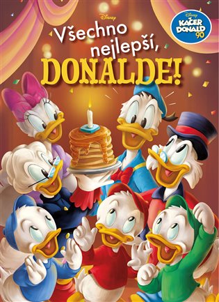 Kačer Donald 90 - Všechno nejlepší, Donalde! -  kolektiv