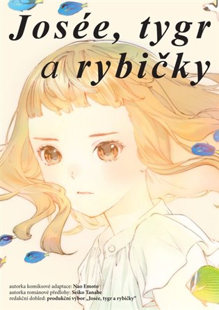 Josée, tygr a rybičky - Seiko Tanabe