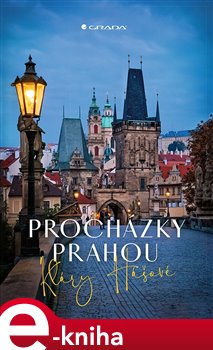 Procházky Prahou - Klára Hášová