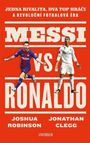 Messi vs. Ronaldo - Jonathan Clegg, Joshua Robinson