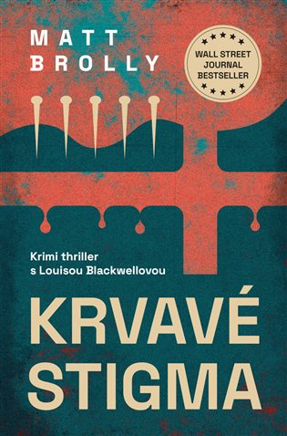 Krvavé stigma - Matt Brolly