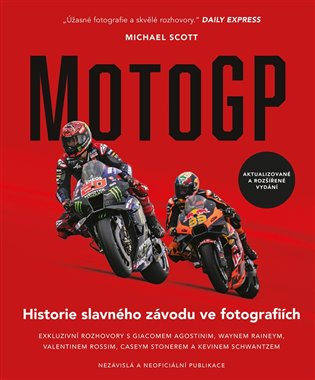 MotoGP: Historie slavného závodu ve fotografiích - Michael Scott