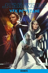 Star Wars - Věk Povstání: Hrdinové -  kolektiv