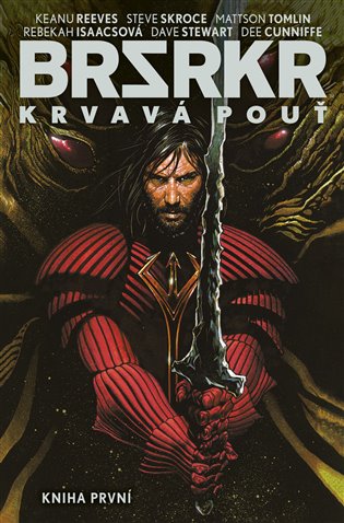 BRSRKR - Krvavá pouť. Kniha první koupíte na Kosmas.cz