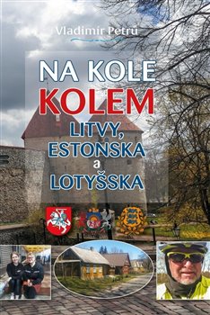 Na kole kolem Litvy, Estonska a Lotyšska koupíte na Kosmas.cz