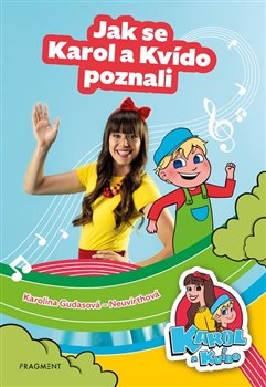 Karol a Kvído – Jak se Karol a Kvído poznali koupíte na Kosmas.cz