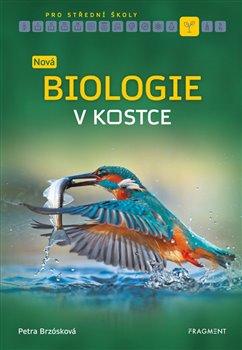 Nová biologie v kostce pro SŠ koupíte na Kosmas.cz