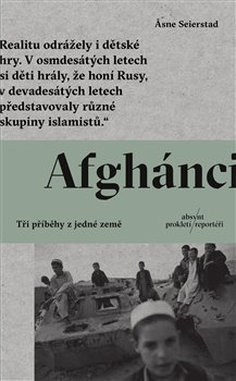 Kniha Afghánci - Tři příběhy z jedné země