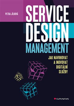 Service Design Management - Jak navrhovat a inovovat digitální služby koupíte na Kosmas.cz