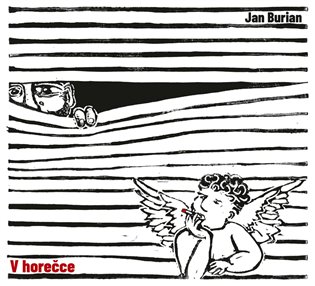 V horečce - Jan Burian