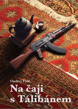 Na čaji s Tálibánem - Vyprávění o cestě Afghánistánem koupíte na Kosmas.cz