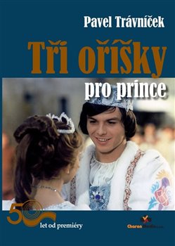 Tři oříšky pro prince - 50 let od premiéry