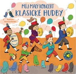 Můj malý koncert klasické hudby koupíte na Kosmas.cz