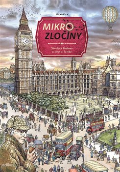Mikrozločiny: Sherlock Holmes a smrt z Temže koupíte na Kosmas.cz