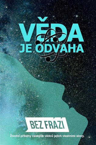 Věda je odvaha - kol.