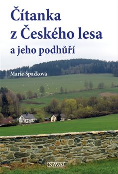 Čítanka z Českého lesa a jeho podhůří, 2. vydání koupíte na Kosmas.cz