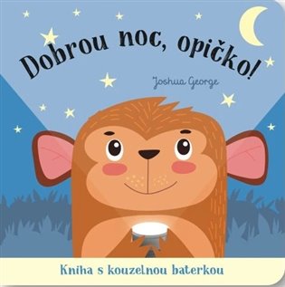 Dobrou noc, opičko! Kniha s kouzelnou baterkou - Joshua George