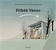 Příběh Vánoc - Raimon Carrasco